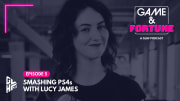 GLHF’s Game & Fortune Podcast: Episode 5 with Lucy James is now live