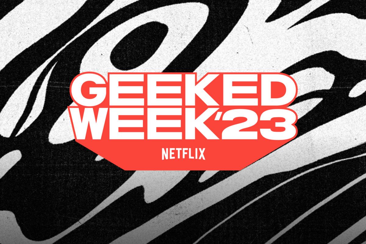 Netflix Geeked Week 2023 poster.