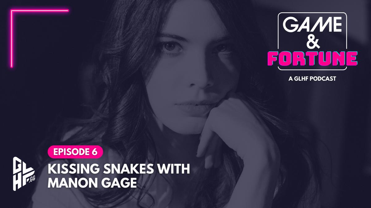 Manon Gage on the GLHF Game & Fortune Podcast cover.